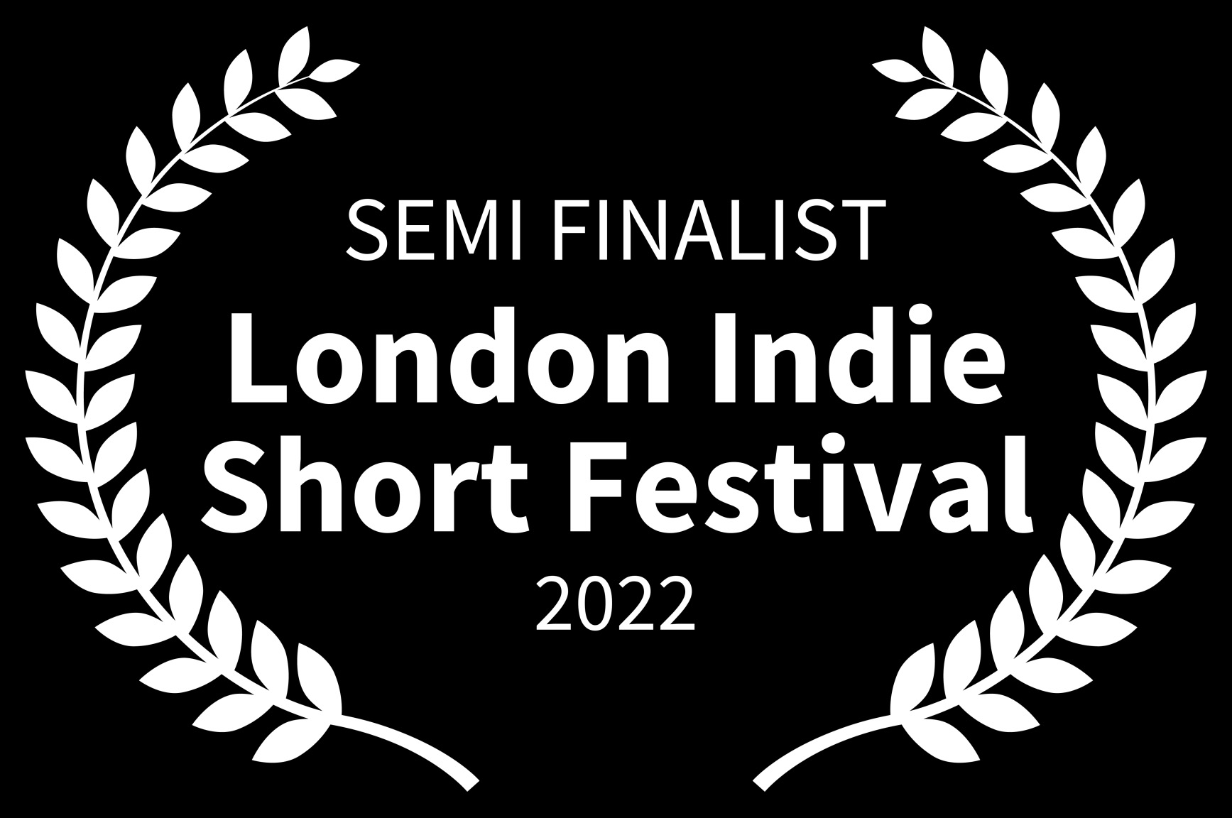 SEMI FINALIST – London Indie Short Festival – 2022